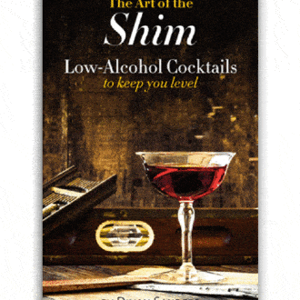 The Art of the Shim: Low-Alcohol Cocktails to Keep You Level por Dinah Sanders