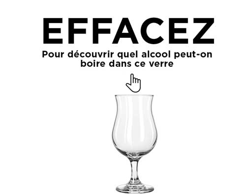 Nous sommes sûrs que vous connaissez ceci. Quel cocktail pouvez-vous déguster dans ce verre? Glissez votre doigt sur la photo pour découvrir front