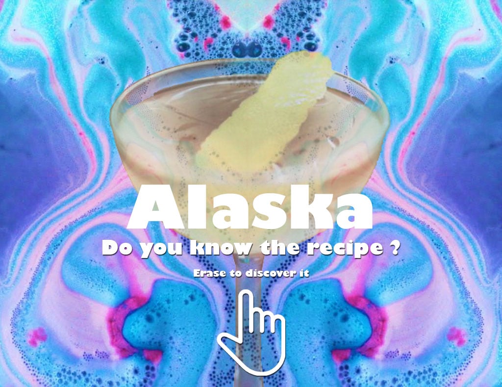Do you know the recipe for the Alaska cocktail? Erase the photo with your finger to discover back