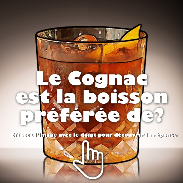 Quel dirigeant du monde aimait déguster d’un verre de Cognac ? back
