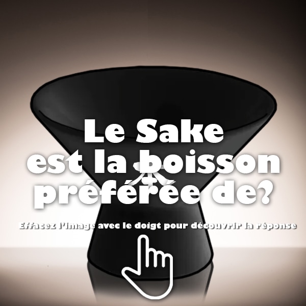 Ce politicien apprécie un bon verre de sake. Qui-est-ce ? Effacez la photo avec votre doigt back