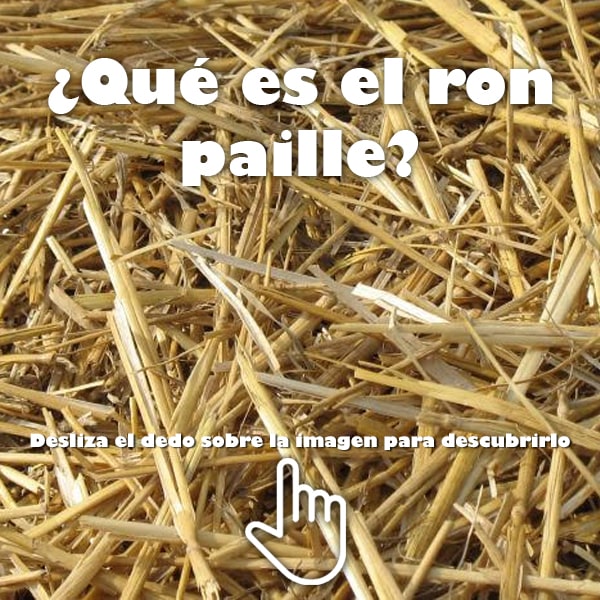 ¿Qué es el ron paille? Descúbrelo borrando la foto con tu dedo back