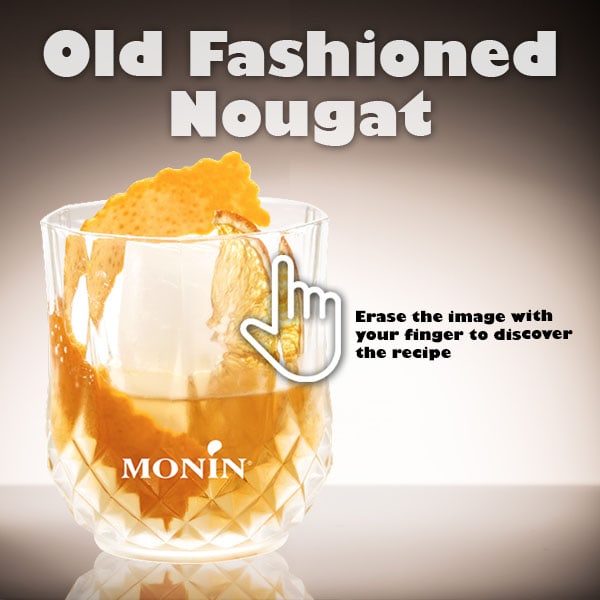 Do you know the recipe of the Old Fashioned Nougat Cocktail? Erase the picture with your finger to discover back