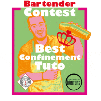 Reglas de la final del ©CONFINEMENT BARTENDER CONTEST: premio de 2 000 euros!