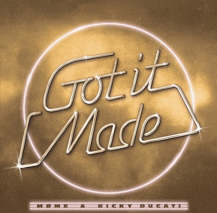 Got It Made by Møme & Ricky Ducati - a song for a lazy Sunday